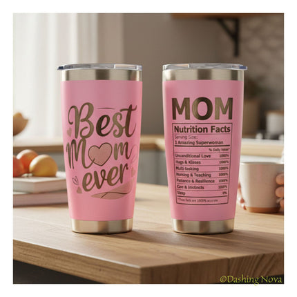 20oz Best Mom Ever Tumbler Gift for Mother's Day Birthday Holidays