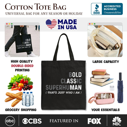 Bold Classic Superhuman Tote Bag, That's Just Who I Am Funny Dad Quote Gift Shopper - Dashing Nova