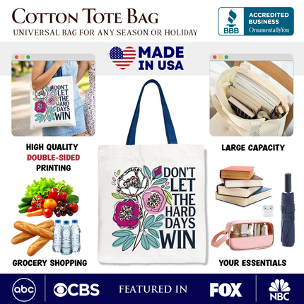 Don’t Let The Hard Days Win Mental Health Tote Bag, Floral Positive Affirmation Gift Shopper - Dashing Nova