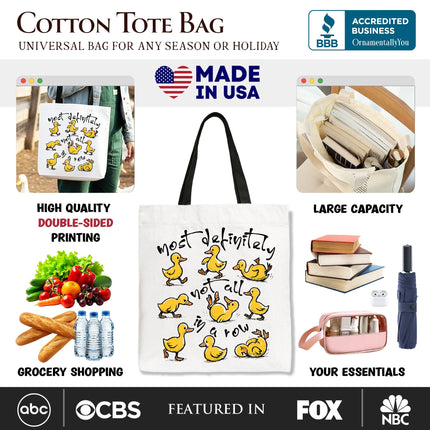 Funny Ducks Not All in a Row Sarcastic Canvas Tote Bag, Mental Health Motivational Gift Shopper - Dashing Nova