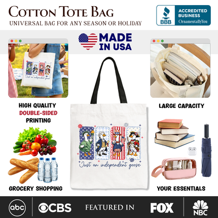 Just An Independent Goose Patriotic Tote Bag, Funny 4th of July Gift Shopper - Dashing Nova