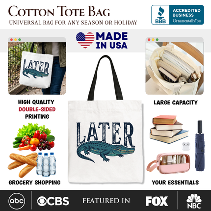Later Alligator Tote Bag, Funny Gator Sarcastic Animal Gift Shopper - Dashing Nova