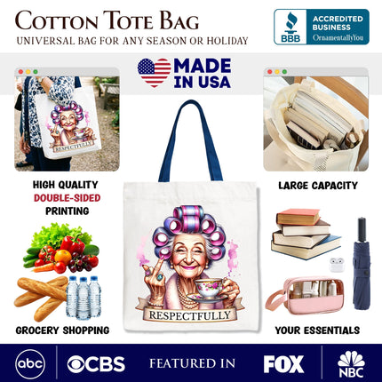 Respectfully Sassy Grandma Tote Bag, Funny Old Lady Gift Shopper for Sarcastic Nanas - Dashing Nova