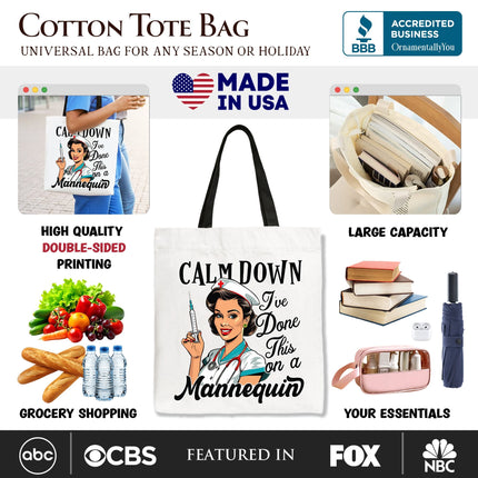 Sassy Nursing School Tote Bag, Calm Down I've Done This on a Mannequin Gift Shopper - Dashing Nova