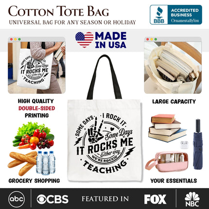 Some Days I Rock It Some Days It Rocks Me Tote Bag, Funny Gift Shopper for Fun Teachers - Dashing Nova