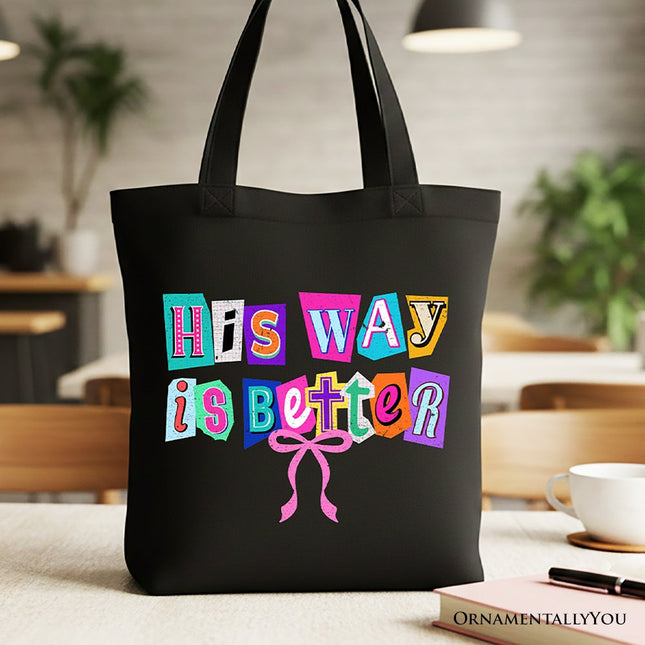 His Way Is Better Christian Canvas Tote Bag, Retro Preppy Coquette Faith Gift Shopper - Dashing Nova