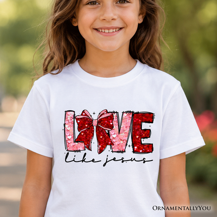 Love Like Jesus Kids Valentine T-Shirt, Coquette Bow Christian Hearts Tee for Youth - Dashing Nova