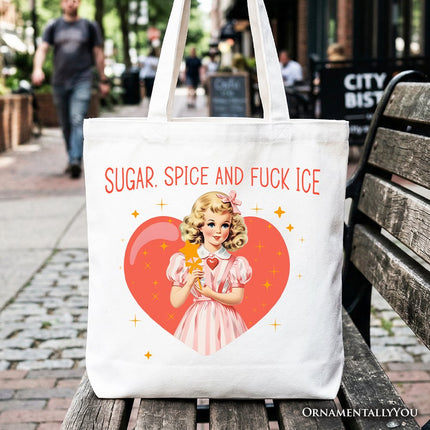 Sugar Spice and Fuck Ice Retro Protest Tote Bag, Vintage Social Justice Gift Shopper - Dashing Nova