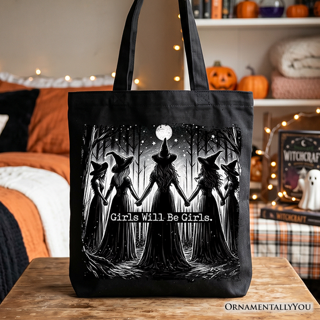 Girls Will Be Girls Tote Bag, Spooky Witch Coven Gift Shopper for Empowered Women - Dashing Nova