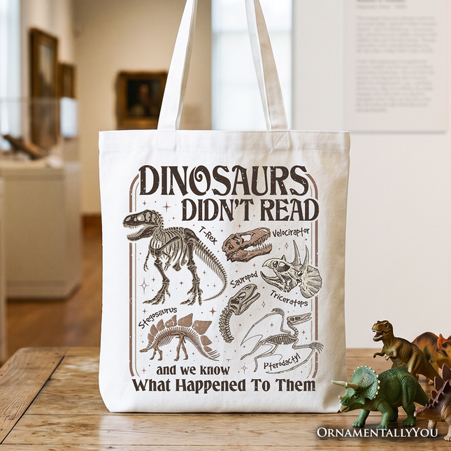 Dinosaurs Didn’t Read Tote Bag, Funny Gift Shopper for Book Lover and Librarian - Dashing Nova