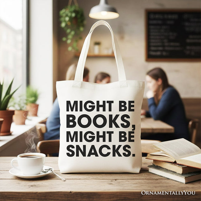 Might Be Books Might be Snacks Canvas Tote Bag, Minimalist Gift Shopper for Bookworms - Dashing Nova
