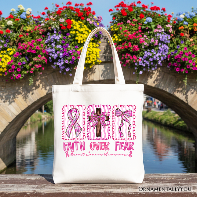 Faith Over Fear Breast Cancer Christian Tote Bag, Pink Ribbon Awareness Gift Shopper - Dashing Nova