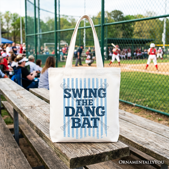 Swing The Dang Bat Softball Mama Tote Bag, Funny Sports Encouragement Gift Shopper - Dashing Nova