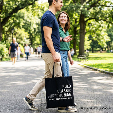 Bold Classic Superhuman Tote Bag, That's Just Who I Am Funny Dad Quote Gift Shopper - Dashing Nova