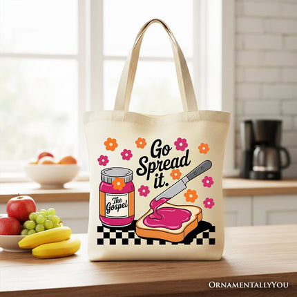 Go Spread It Christian Tote Bag, Cute Gospel Jam and Toast Gift Shopper - Dashing Nova