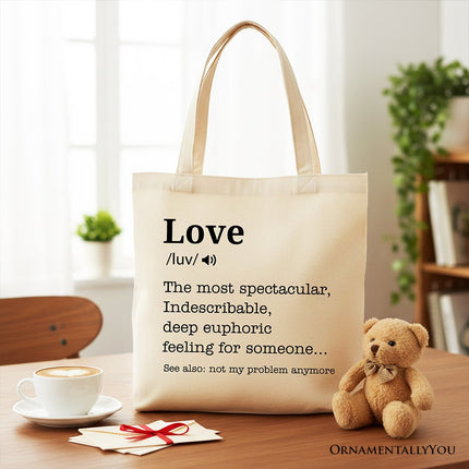 Love Not My Problem Anymore Definition Canvas Tote Bag, Sarcastic Gift Shopper for Exes - Dashing Nova