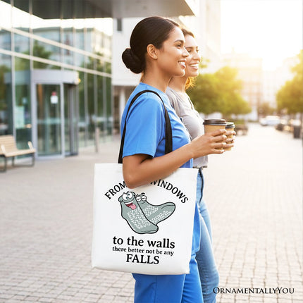 From The Windows To The Walls No Falls Socks Tote Bag, Funny Quote Gift Shopper - Dashing Nova