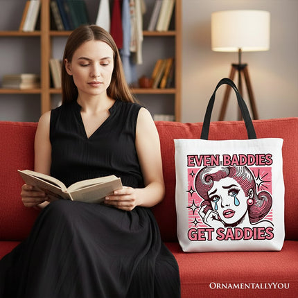 Even Baddies Get Saddies Tote Bag, Retro Crying Girl Pop Art for Stylish and Emotional Women - Dashing Nova