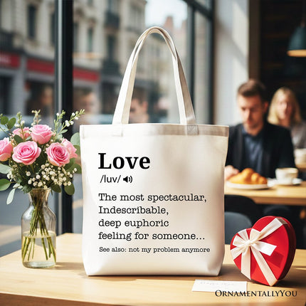 Love Not My Problem Anymore Definition Canvas Tote Bag, Sarcastic Gift Shopper for Exes - Dashing Nova
