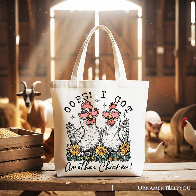Oops I Got Another Chicken Canvas Tote Bag, Funny Farm Animal Gift Shopper - Dashing Nova