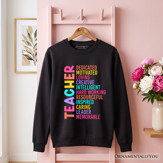 Colorful Teacher Acronym Sweatshirt, Motivational Sweater for Educators - Dashing Nova