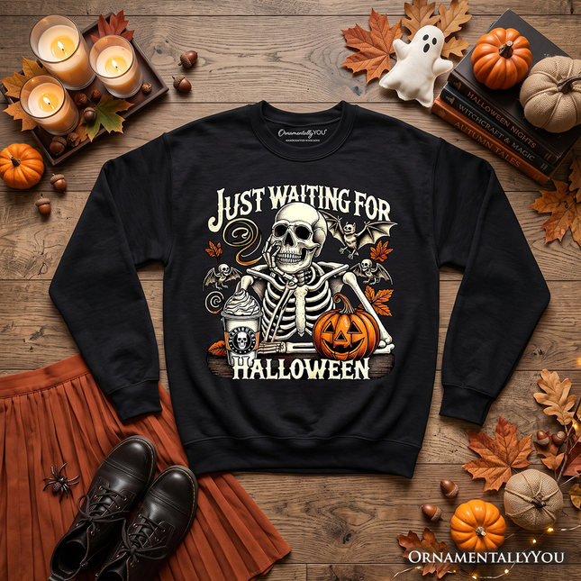 Just Waiting for Halloween Sweatshirt, Spooky Skeleton Sweater for Autumn Season - Dashing Nova