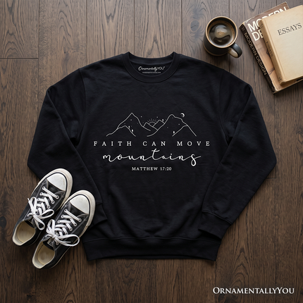 Faith Can Move Mountains Matthew 17:20 Christian Sweatshirt, Minimalist Mountain Religious Sweater