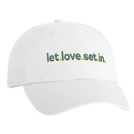 Let Love Set In Hat