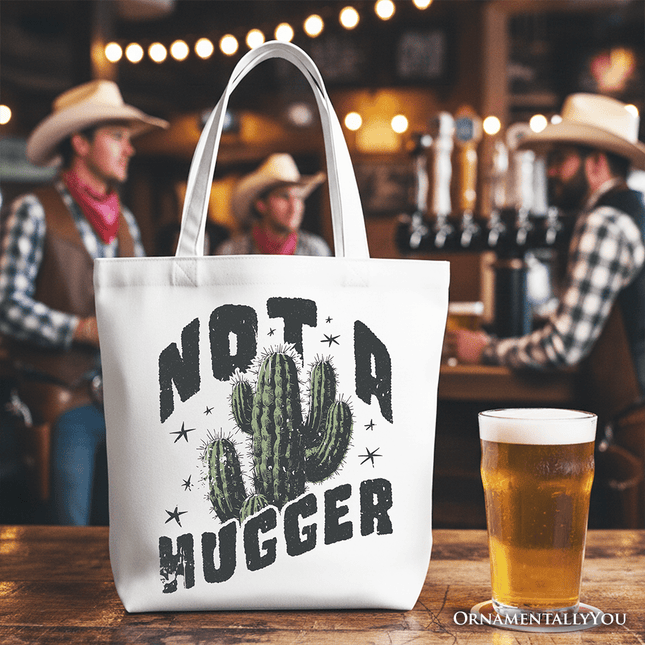 Not a Hugger Tote Bag With Cactus, Funny Retro Gift Shopper for Sarcastic Girls