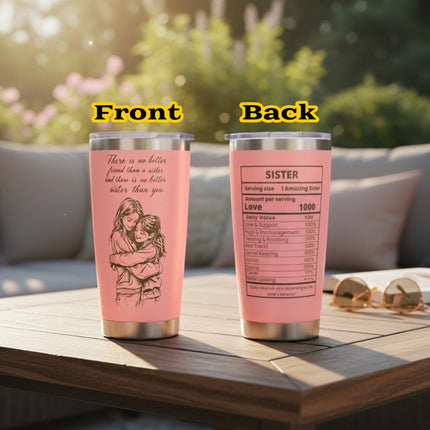 Unique Sister Gift 20oz Insulated Stainless Steel Travel Tumbler