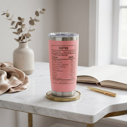 Unique Sister Gift 20oz Insulated Stainless Steel Travel Tumbler